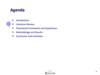 Agenda 
• Introduction 
• Literature Review 
• Theoretical Framework and Hypotheses 
• Methodology and Results 
• Conclusion and Limitation 
4 
 