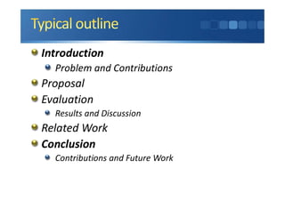 Introduction
Problem and Contributions
Proposal
Evaluation
Results and Discussion
Related Work
Conclusion
Contributions and Future Work
 