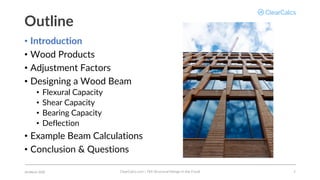 Webinar Slides | Wood Beam Design to NDS 2018 | ClearCalcs | PDF