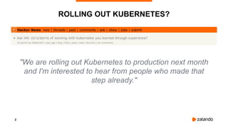 Why Kubernetes? Cloud Native and Developer Experience at Zalando - Enterprise Cloud Native Summit