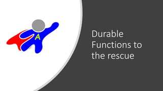 dotNed Azure Durable Functions Slide | PPT