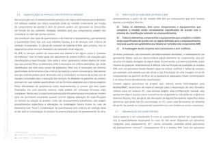 Coletânea
GUIAS
BIM
ABDI-MDIC
GUIA
BIM
na
Quantificação,
orçamentação,
planejamento
e
gestão
de
serviços
da
construção
03
4.5 QUANTIFICAÇÃO DE SERVIÇOS COM CRITÉRIOS DE MEDIÇÃO
Na construção civil, é comum existirem serviços com regras alternativas para medições.
Um emboço medido por metro quadrado pode ser medido linearmente em função
do comprimento da parede e vãos de janelas podem ser ignorados ou diminuídos
em função do seu tamanho. Rodapés, medidos pelo seu comprimento, podem não
considerar os vãos das portas comuns.
Isto resulta em dois tipos de quantitativos: o de materiais e equipamentos, que apresenta
o quantitativo físico real com suas medidas líquidas, e o de serviços, com critérios de
medição incorporados. O cálculo de consumo de material é feito pelo primeiro, mas os
pagamentos pelos serviços realizados são baseados neste segundo.
No BIM, os serviços podem ser associados aos objetos e em alguns casos a “camadas
de materiais”, mas na maior parte dos aplicativos de projeto é difícil criar exceções para
classificações e especificações. Uma saída é incluir parâmetros nestes objetos de modo
que seja possível filtrar os elementos onde é necessário um critério alternativo, que serão
identificados por este novo campo de parâmetro. Para isso, é necessário um domínio
aprofundado da ferramenta e dos critérios de medição a serem considerados. Vale atentar
que tais critérios podem variar de acordo com a construtora, ou mesmo de acordo com as
equipes contratadas para a execução dos serviços. Os templates ou gabaritos de projetos
precisam ter suas tabelas quantitativas com as fórmulas adaptadas aos critérios exigidos.
Pelas dificuldades de automatizar estes levantamentos, é comum que eles sejam
finalizados em uma planilha externa, onde podem ser utilizadas fórmulas mais
complexas. Neste caso, é importante que esta planilha externa seja vinculada ao modelo
para ser facilmente atualizada quando ocorrer alguma alteração de especificações
ou mesmo na solução do projeto. Como são levantamentos trabalhosos, que exigem
procedimentos específicos e alterações na modelagem básica (como no caso de
elementos tipo “faixa”), a elaboração de quantitativos com critérios de medição deve
se dar após a consolidação do projeto, durante a preparação do planejamento da obra.
4.6 VERIFICAÇÃO DE QUALIDADE DO MODELO BIM
Levantamentos a partir de um modelo BIM têm por pressuposto que este modelo
atende a condições básicas:
a) Todos os elementos, bem como componentes e equipamentos que
compõem o modelo estão corretamente classificados de acordo com o
sistema de classificação adotado no empreendimento;
b) Todos os elementos, componentes e equipamentos que compõem o modelo
estão especificados de acordo com as regras definidas para o empreendimento,
inclusive quanto aos parâmetros que devem ser incluídos nos componentes BIM;
c) A modelagem deste conjunto está consistente e sem conflitos.
Se estas premissas não estiverem satisfatoriamente atendidas, o levantamento vai
apresentar falhas, seja por desconsiderar algum elemento ou componente, seja por
resultar em dupla contagem de algum deles. Assim sendo, a primeira atividade, antes
mesmo de qualquer levantamento, é efetuar uma verificação de qualidade do modelo
BIM, com um aplicativo (model checker) capaz de indicar conflitos e falhas de junções;
por exemplo, uma parede que não atinja a laje. A extração de uma listagem inicial de
componentes vai permitir verificar se os parâmetros adequados foram contemplados
e se todos foram devidamente classificados.
Existem alguns aplicativos de projeto que, mesmo sendo homologados pela
BuildingSMART, necessitam de especial atenção para a exportação de seus formatos
nativos para um arquivo IFC, seja porque exigem uma configuração manual, seja
porque em alguns poucos casos ocorrem erros na geometria. Isto pode ter origem em
diversos fatores, mas em geral são derivados de alguma ferramenta específica deste
aplicativo que ainda não foi consolidada no IFC, como uma ferramenta de desenho
de perfis de parede ou componentes paramétricos com dinâmicas muito complexas.
4.7 ORGANIZAÇÃO DOS QUANTITATIVOS
Outro aspecto a ser considerado é como os quantitativos devem ser organizados.
Isto é especialmente importante no caso de não estar disponível um aplicativo
integrado para planejamento 4D13
, sendo utilizadas conexões entre aplicativos
de planejamento comuns14
, visualizadores 3D e o modelo BIM. Caso um aplicativo
13 Como VICO, SYNCHRO, ASTAPOWER ou similar.
14 Como PROJECT ou PRIMAVERA.
 