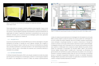 33
Todo modelo deve ser orientado a resolver problemas reais de gestão. O passo inicial
seria a definição do escopo de gestão, ou seja, quais serão os objetivos do Modelo 4D.
Isso porque o nível de detalhe da gestão de planejamento impactará diretamente na
organização do modelo. É igualmente importante o entendimento dos recursos dos
softwares utilizados, pois as características da modelagem podem variar, agilizando
sobremaneira a criação de um modelo 4D.
7.2.3 SOLUÇÕES DE 4D
O processo de planejamento utilizando BIM 4D possui diversas abordagens e soluções
(softwares) de mercado. A intenção de incluir algumas soluções não é esgotar o
assunto, nem tampouco induzir o leitor ao uso. Procurou-se exemplificar as soluções
mais utilizadas atualmente no mercado brasileiro e com representação oficial local
de forma a alertar sobre a diversidade de propostas que certamente definirão o
resultado na sua adoção.
7.2.3.1 AUTODESK NAVISWORKS
O software Autodesk Navisworks 2016 é uma solução completa de revisão de projeto
que dá suporte à simulação 5D, à coordenação, à análise e à comunicação do objetivo
do projeto e da capacidade de construí-lo. Dados de projetos multidisciplinares
Figura 13: Exemplo de níveis distintos de modelagem em modelo de construção.
Fonte: Rogerio Suzuki
Figura 14: Exemplo de representações variadas em modelo de construção. Fonte: Rogerio Suzuki
34 Fonte: Ajuda do Autodesk Navisworks 2016
criados em ampla escala de aplicativos de modelagem de informações de construção
(BIM), protótipo digital e projeto de plantas de processo podem ser combinados em
um único modelo de projeto integrado. Recursos de tabela completa, quantificação,
custo, animação e visualização auxiliam os usuários a demonstrar a intenção do
projeto e a simular a construção, a fim de ajudar a aprimorar a visão e a previsibilidade.
A navegação em tempo real é combinada com um conjunto de ferramentas de revisão
para suportar a colaboração entre a equipe do projeto. Modelos de projeto inteiros
podem ser publicados e visualizados nos formatos NWD e DWF™, para fornecer
recursos digitais valiosos desde o projeto até a construção. As ferramentas de
gerenciamento de interferências ajudam profissionais de projetos e de construção a
preverem e evitarem problemas graves antes do início da construção, minimizando
atrasos e retrabalho dispendiosos (disponível somente no Autodesk Navisworks
Manage). Modelos de projeto inteiros podem ser publicados e visualizados livremente
usando o software Autodesk Navisworks Freedom34
.
 