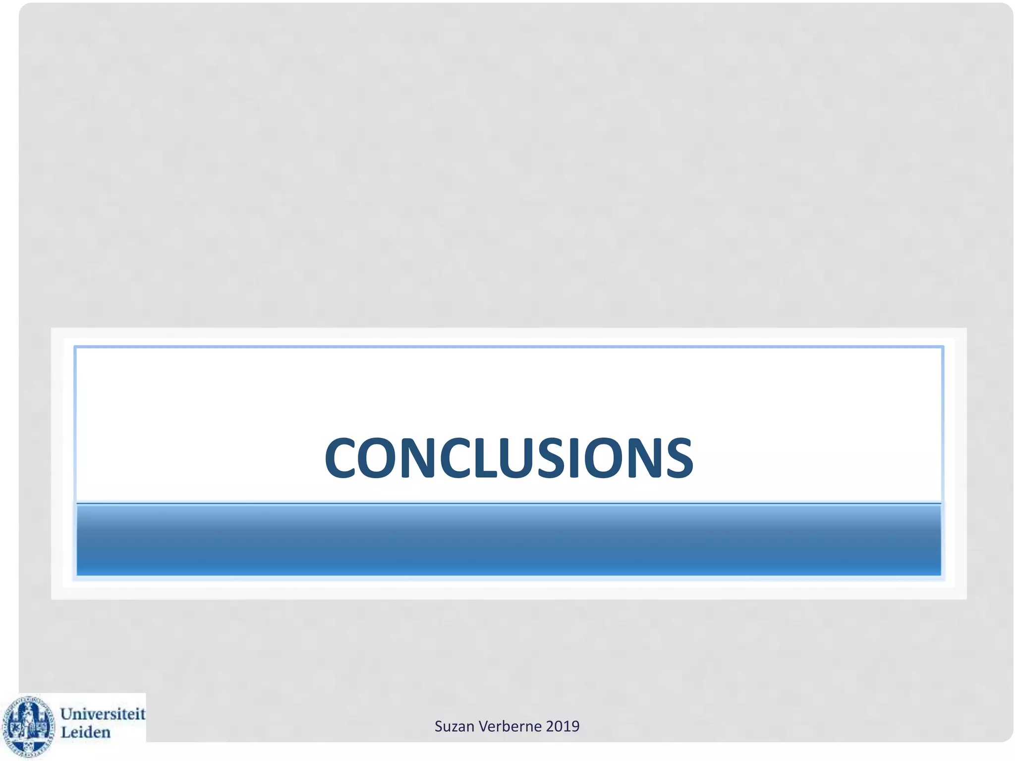 Suzan Verberne 2019
CONCLUSIONS
 