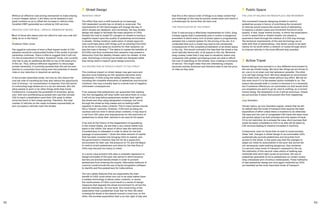 52 53
Without an effective road pricing mechanism to make sharing
a much cheaper option, it will likely not be adopted in any
great numbers so as to offset the increase in vehicle miles
travelled (VMT) generated as a whole by CAV services.
REDUCED COST PER MILE—PRIVATE OWNERSHIP MODEL
‘Most of those who desire and can afford to own cars now will
likely do so in the future.’
Professor Peter Jones
The negative outcomes of even a fleet-based model of CAV
adoption would be compounded further if the model of private
ownership continues. There is little to suggest that it will not.
For the incorporation of Tesla’s ‘Autopilot’ mode, one currently
only has to pay an additional $5,000 on top of the base price
of the car. Thus, without effective regulation to discourage
private ownership, it is entirely possible that AVs will be sold
directly to consumers thus losing even the potential of shared
rides or any reduction in required car parking.
In the private ownership mode, not only do AVs reduce the
cost per mile of travelling but they also reduce the opportunity
cost of driving—no concentration is required, thus the barrier
to commuting huge distances in a car are removed. AVs will
allow people to work or do other things while they travel.
Furthermore, it presents the possibility of driverless ‘ghost
cars’ with zero proliferating as people who use their private
CAV to reach a destination send their CAV away to either
circle the block or find cheap parking. Therefore, the total
number of vehicles on the roads increases exponentially as
zero occupancy vehicles roam the streets.
	Street Design
INSIDIOUS CREEP
The effect that such a shift towards an increasingly
CAV dependent society has on streets is reciprocal. The
requirements of CAV technologies will change the way in
which streets are designed, and conversely, the way streets
design will adapt to facilitate the mass adoption of CAVs.
Already the rush to install EV chargers on streets is having a
negative impact upon the quality of pedestrian environment
in streets. Similar insidious reallocation of street space for
cars could take place with things such as allowing EVs/CAVs
to be driven in bus lanes as incentive for their adoption, as
was the case in Norway.46
The desire to realise the benefits of
EV/CAVs and thus incentivise their adoption may present a
distraction from the Healthy Streets vision for streets. In this
case, technology is driving how streets are designed rather
than being used to support good design practices.
THE RESTRICTION OF PEOPLE’S RIGHT TO THE STREET
This insidious impact on street design may gain pace and
become more totalising as CAV adoption becomes more
widespread. If CAVs bring the safety benefits they claim,
including the complete elimination of pedestrian and bicyclist
collisions, this may ironically lead to a whole host of negative,
unforeseen consequences.
If we suppose that pedestrians can guarantee that walking
into the carriageway will stop traffic and allow them to cross,
it will not be long before pedestrians reclaim their right to
the street and stop using designated crossings, but move
through the street as they please and so halting traffic
regularly in dense urban contexts. This in many senses sounds
like a ‘heaven’ outcome. However, if AVs end up being too
cautious and too slow in dense urban contexts, it may lead to
a call from CAV users and manufactures for the restriction of
pedestrians to allow their vehicles to be used at full speed.
If we look at the history of the illegalisation of jaywalking
in the United States, we see that a very similar battle took
place in the 1920s, the result of which was the restriction
of pedestrians to sidewalks in order to allow for the free
passage of automobiles.47
Given the shear amount of capital
that has been invested into bringing CAVs to market, and
the government’s intention that the UK be a supportive
environment for their use, the pressure on TfL and the Mayor
to restrict errant pedestrians and allow for the free flow of
CAVs may become too heavy to resist.
In a worst-case scenario this sees a complete regression to
design principles of the post-war period in which physical
barriers are erected beside streets in order to prevent
pedestrians from entering the streets. Alternative methods of
coercion could include the use of facial recognition software
to identify and fine pedestrians for indiscretions.
The very safety features that are supposedly the main
benefit of CAVs could either turn out to be what makes them
a useless technology in dense urban contexts, or worse,
the cautiousness of CAVs could result in a series of design
measures that degrade the street environment for all but the
vehicles themselves. On one hand, this overturning of the
expectation that a pedestrian must fear for their life when
crossing the street is the heaven scenario come true, on the
other, the societal expectation that a car has right of way and
	Public Space
THE LOSS OF BALANCE BETWEEN PLACE AND MOVEMENT
This movement towards designing streets to restrict
pedestrian access in favour of prioritising the movement
of vehicles would reverse the recent trend of attempting
to balance a street’s place and movement functions more
equally. A new, hyper mobile society, in which the expectation
is not to spend time or inhabit streets, but simply to
experience them through the medium of a CAV may emerge.
The technical requirements of the new technology are at
odds with that of placemaking—the street comes to be seen
merely for its worth within a network of routes through which
to channel vehicles in the most efficient way possible.
	Active Travel
‘Human beings have evolved in a very different environment to
the one we inhabit today. We have two things we are driven to
do: one is to sit down and rest whenever possible. The other
is to eat high energy food. We have designed an environment
that meets both of these needs without any effort. We will do
this even more if it is the easiest option available to us. The
reason why people walk in London is because it is a necessity,
but if someone offered you an automated car that would drive
you anywhere you want to go for next to nothing, as a normal
human being, the temptation to do it will be enormous. Unless
we put policies in place that prevent this from happening.’
Lucy Saunders
Human nature, as Lucy Saunders argues, means that we will
by default take the mode of transport that requires the least
expenditure of effort unless there is incentive to do otherwise.
The ease and low cost of unregulated CAV travel will mean most
will quickly adopt it as their principle and only means of travel
if it is not restricted. As is already the case, short journeys that
would be easily completed on foot or by bike will be taken by
CAV services leading to massive increases in inactivity.
Furthermore, even for those that do wish to travel actively,
these ‘hell’ changes in street design to accommodate CAVs
systematically exclude pedestrians and bicyclists from
access to the street. In the same way that the changes to
adapt our cities for automobiles in the post-war period did
not necessarily make walking dangerous, they rendered
it a second-class mode of transport compared to the car.
The hallmarks of this second-class status of walking was
instituted with short light cycles at junctions, the use of
pedestrian guardrails to force pedestrians on certain routes,
long overpasses and circuitous underpasses. These hallmarks
of bad pedestrian design are once again instituted as CAVs
are heralded as the most important mode of transport.
that this is the natural order of things is so deep-rooted that
any challenge to this may be quickly closed down and result in
a streetscape far worse than we have now.
THE PRIVATISATION OF THE STREET
Even if road pricing is effectively implemented for CAVs, Greg
Lindsay argues that it potentially puts in motion a dangerous
precedent in which every inch of street space is progressively
adopted into a market system for the pricing of its use. It is
contended that such a model may lead to the unintended
consequences of the complete privatisation of all street space
in the city. This would contradict the idea that the street is the
most radically democratic of all spaces in the city. Moreover,
Greg Lindsay notes that it may lead to situations where only
companies with greater purchasing power are able to afford
the cost of operating on the streets, thus creating a monopoly
of service. This might mean that one ridesharing company
becomes entirely dominant and therefore able to set the price
of rides as they wish.
 