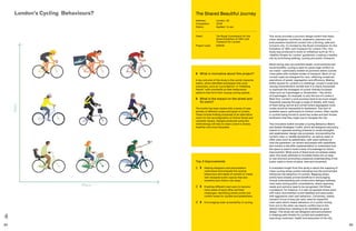 84 85
This study provides a succinct design toolkit that helps
urban designers, architects, engineers, planners and
policymakers transform London into a thriving, safe and
inclusive city. Co-funded by the Royal Commission for the
Exhibition of 1851 and Transport for London (TfL), this
study was produced to build on initiatives such as TfL’s
‘Healthy Streets for London’ guidelines, creating a healthy
city by prioritising walking, cycling and public transport.
While having well-documented health, environmental and
social benefits, cycling is seen to cause huge conflict on
our roads—particularly evident at junctions where cyclists
cross paths with multiple modes of transport. Much of our
current roads are designed for cars, reflecting modernist
aspirations of speed, segregation and efficiency. Making
better spaces for cyclists is a challenge. London’s scale and
varying characteristics dictate that it is nearly impossible
to duplicate the strategies of cyclist-friendly European
cities such as Copenhagen or Amsterdam—the centre
of Copenhagen, for example, is only the size of London’s
West End. London’s cycle journeys tend to be much longer,
frequently passing through a range of streets, with many
of them being narrow and curved where segregated cycle
routes would be impossible to implement. This lack of
available space, particularly in Central London, often results
in cyclists being forced to avoid key nodes and well-known
landmarks that they might use to navigate the city.
This innovative toolkit includes a Cycling Behaviour Matrix
and Spatial Strategies Toolkit, which aid designers and policy
makers to: appraise existing schemes to reveal strengths
and weaknesses; design new proposals, incorporating the
cyclist’s view, or ‘saddle perspective’, as well as views of
other users such as pedestrians, café-users spilling out
onto the pavement, car drivers and people with disabilities;
and monitor a site after implementation to understand how
the space is used to build a body of knowledge for future
improvement. While some of these tools are already widely
used, this study attempts to formalise these into an easy-
to-use structure promoting a balanced understanding of the
public realm in terms of place, time and movement.
A invaluable insight from this study is about the mapping of
urban cycling stress points indicating how the environment
influences the behaviour of cyclists. Mapping stress
points have already proved beneficial in encouraging
mutual understanding and constructive dialogue between
road-users during public consultations, where opposing
needs and opinions need to be recognised. Old Street
roundabout, for instance, is a well-recognised stress point
with many documented cyclist fatalities and associated
with aggressive road-user behaviour. Conversely, nearby
Leonard Circus is busy yet calm, used by respectful
road-users which means behaviour of a cyclist coming
from one to the other can lead to conflict due to the
distinct behaviours needing to be mediated by good
design. This study will aid designers and policymakers
in shaping safer streets for cyclists and pedestrians,
improving Londoners’ health and enjoyment of the city.
Top 3 Improvements
1	 	Helping designers and policymakers
understand and evaluate the varying
behaviours and needs of cyclists to create
well-designed public spaces that also
residents and visitors can enjoy.
2	 	Enabling different road users to become
more aware of each other and their
challenges, identifying stress points and
conflict areas for cyclists and pedestrians.
3	 	Encouraging wider accessibility of cycling.
	 What is innovative about this project?
A key outcome of the study is the cyclist character
matrix, which identifies archetypal nine cycle
characters, such as ‘Lycra Warrior’ or ‘Pedalling
Parent’, with comments on their behavioural
patterns that form their varying cycling speeds.
	What is the impact on the street and
its users?
The toolkit has been tested with a series of case
studies of different scales and types in London.
These include trialling proposals of an alternative
vision for the reconfiguration of Oxford Street and
Leicester Square. Designs produced using this
methodology will help to make London’s streets
healthier and more enjoyable.
The Shared Beautiful Journey
Address:	London, UK
Completion: 	 2018
Status: 	Applied / in use
Client: 	The Royal Commission for the
Great Exhibition of 1851 and
Transport for London
Project Lead:	 DSDHA
 