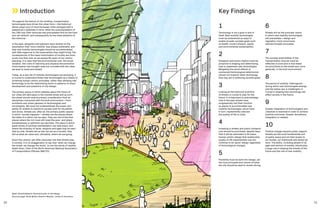 10 11
Throughout the history of city building, transportation
technologies have driven the urban form—the historical
dense urban core of most European cities emerged with a
pedestrian’s walkshed in mind, while the suburbanisation of
the 19th and 20th centuries was precipitated first by the tram
and rail network, and subsequently by the mass adoption of
the motorcar.
In the past, designers and planners have worked on the
assumption that ‘more mobility’ was always preferable, and
that new mobility technologies should be accommodated
with little regard as to the externalities they might bring. The
consequences of the mass motorisation of society are more
acute now than ever as we assess 60 years of car-centric
planning. It is clear that the environmental cost, the social
isolation, the crisis of inactivity and physical disconnection
motoritsation has brought does not correlate with the cities
we want to build and inhabit.
Today, as a new set of mobility technologies are emerging, it
is crucial to understand these new technologies as a means to
achieving human-centric principles, rather than allowing new
technology to be the determining factor in patterns of urban
development and questions of city design.
The primary space in which debates about the future of
our cities will take place is the humble street and as such,
the street should receive primary consideration from all
disciplines concerned with the built environment—from
architects and urban planners to technologists and
sociologists. We must not underestimate the power and
ability for streets to transform society both for the better,
and worse. Streets are, after all, the primary public spaces
in which ‘society happens’—streets are the places where
the state of a nation can be seen. They are one of the final
places where the rich must still meet the poor, and where
homelessness or addiction are laid bare. The place in which
great shows of political manifestation can take place, and
where the diversity of races, religions and ages may be seen
side by side. Streets tell us who we are as a society, they
tell us what we value and, ultimately, where we are going.
Given this central, yet often obscured role that streets play
in society, it is no exaggeration to say that ‘when we change
the street, we change the world’, to use the words of Janette
Sadik-Khan, Chair of the North American National Association
of Transportation Officials (NACTO).
Introduction Key Findings
1
Technology is not a goal in and of
itself. New mobility technologies
must be understood as ways to
enable broader societal goals such
as health, social cohesion, equity
and environmental sustainability.
2
Designers and policy makers must be
proactive in shaping and determining
how to implement new technologies.
Mitigating the worst effects of
unchecked technological determinism
should not however deter technology
that may aid in achieving societal goals.
3
Looking at the historical evolution
of streets is crucial to plan for the
future. It is important to acknowledge
how in the past streets have
progressively lost their function
as places to accommodate new
mobility technologies, which have,
in turn, inadvertently reduced
the quality of life in cities.
4
Investing in streets and public transport
now should be prioritised, despite fears
that it will be redundant in 50 years.
Human centric design that ameliorates
quality of life implemented now will
continue to be ‘good’ design regardless
of technological changes.
5
Flexibility must be built into design, yet
the core principles and visions of what
the city should be need to remain strong.
6
Streets will be the principle ‘arena’
in which new mobility technologies
will precipitate—design and
regulation must consciously
address broader principles.
7
The societal externalities of the
transportation choices must be
reflected in price and in how these
are prioritised on the street and, more
generally, in the built environment.
8
The period of mobility ‘interregnum’,
during which new technologies emerge
and the status quo is challenged, is
crucial in shaping how technology will
affect society in the future.
9
Greater integration of technologists and
urbanists is essential in order to achieve
positive outcomes. Greater disciplinary
integration is needed.
10
Positive change requires public support.
Streets are the most fundamental unit
of public space and are tied closely to
our homes, our livelihoods and where we
work. The public, including people of all
ages and sectors of society, should play
a large role in shaping the streets of the
future and the role of new mobility.
Right: Strand/Aldwych illustrative plan © LDA Design
Previous page: South Molton Street in Mayfair, London © Grosvenor
 