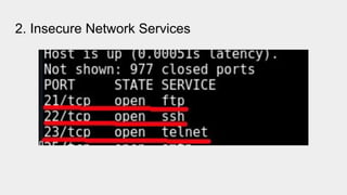 2. Insecure Network Services
 