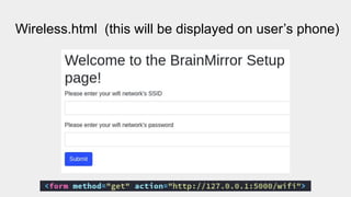 Wireless.html (this will be displayed on user’s phone)
 