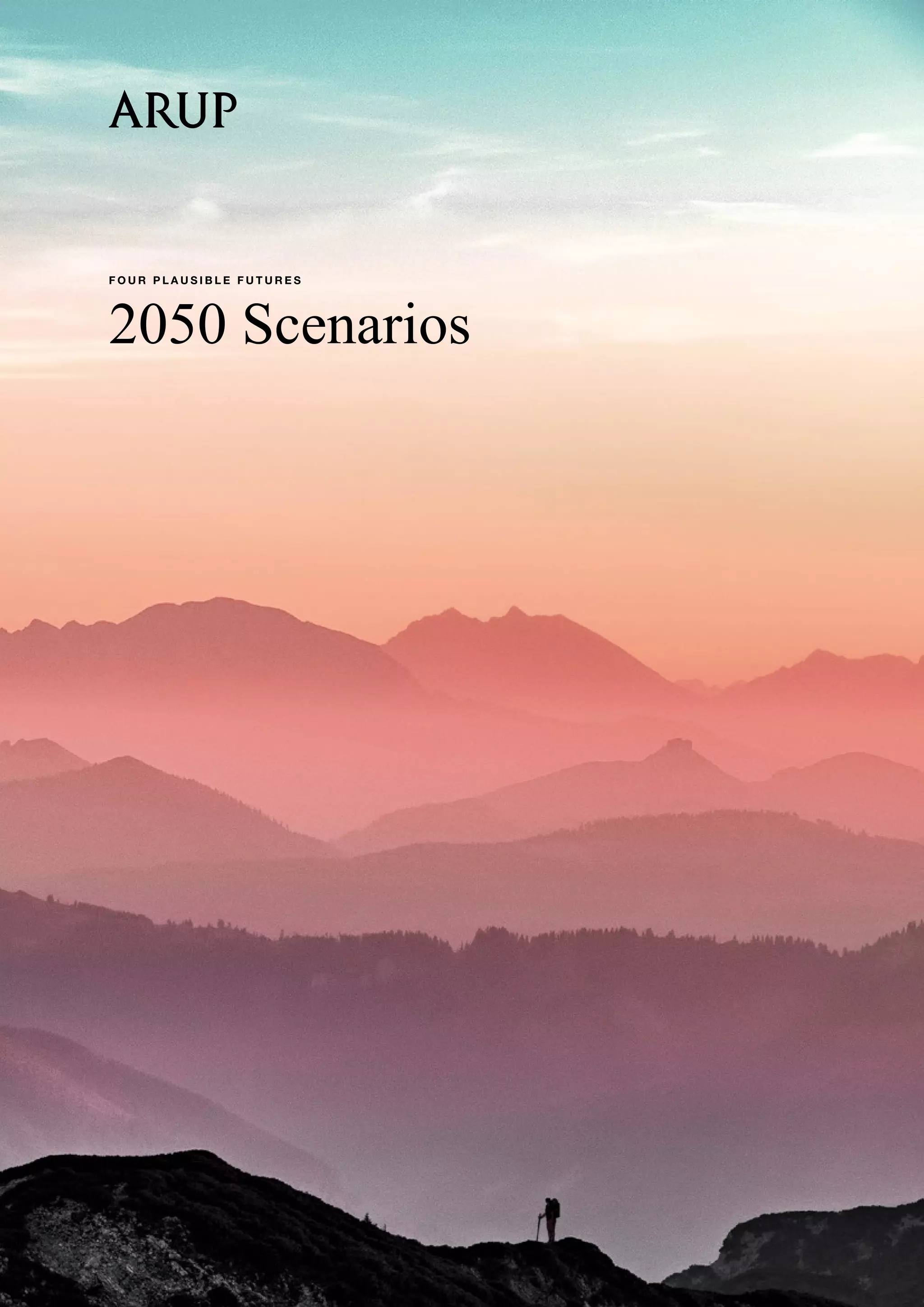 Arup 2050 scenarios four plausible futures PDF