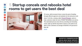 source
INVENTIVE COMMERCIALIZED
LEAN & AGILE NICHE SERVICES
CAPITALIZE ON SYSTEM GLITCHES
 