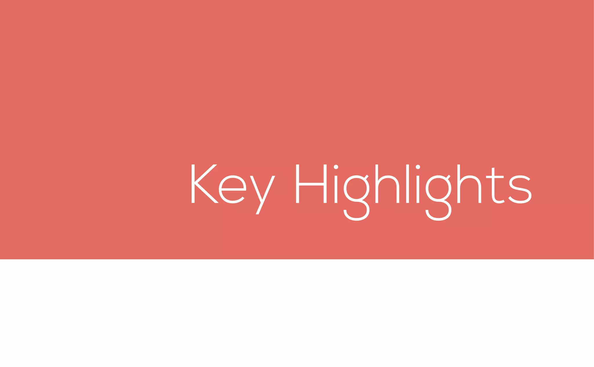 Key Highlights
 