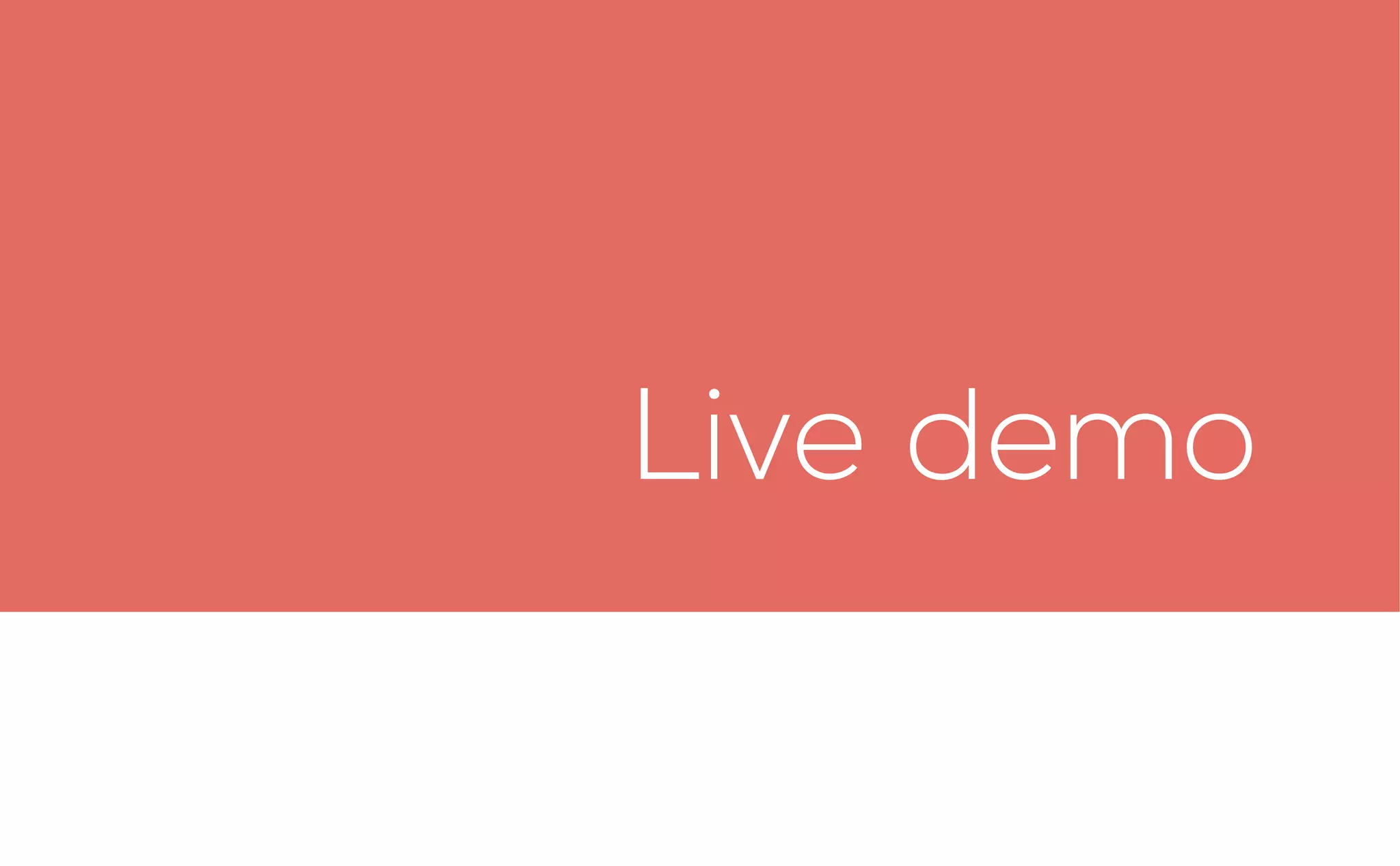 Live demo
 