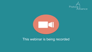 This webinar is being recorded
 