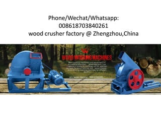 Phone/Wechat/Whatsapp:
008618703840261
wood crusher factory @ Zhengzhou,China
 