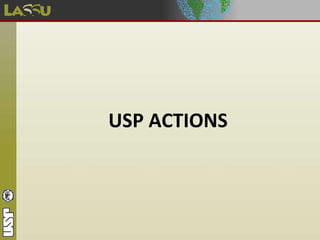 USP ACTIONS
 