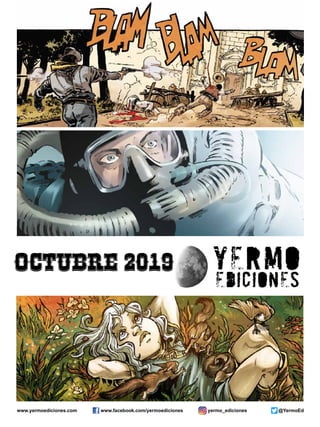 www.yermoediciones.com www.facebook.com/yermoediciones @YermoEd
octubre 2019
yermo_ediciones
 