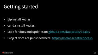 Koalas: Unifying Spark and pandas APIs | PPT