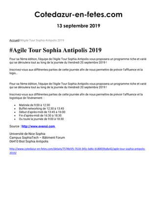 Cotedazur-en-fetes.com
13 septembre 2019
Accueil/#Agile Tour Sophia Antipolis 2019
#Agile Tour Sophia Antipolis 2019
Pour ...