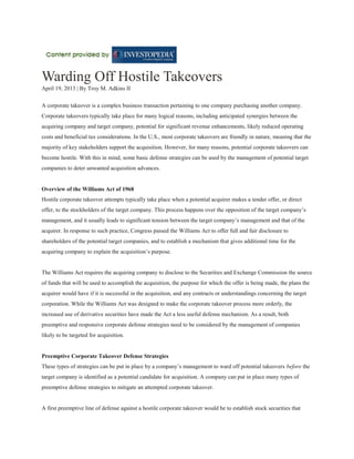 Warding Off Hostile Takeovers
April 19, 2013 | By Troy M. Adkins II
A corporate takeover is a complex business transaction...