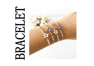 BRACELET
 