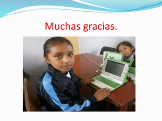 Muchas gracias.
 