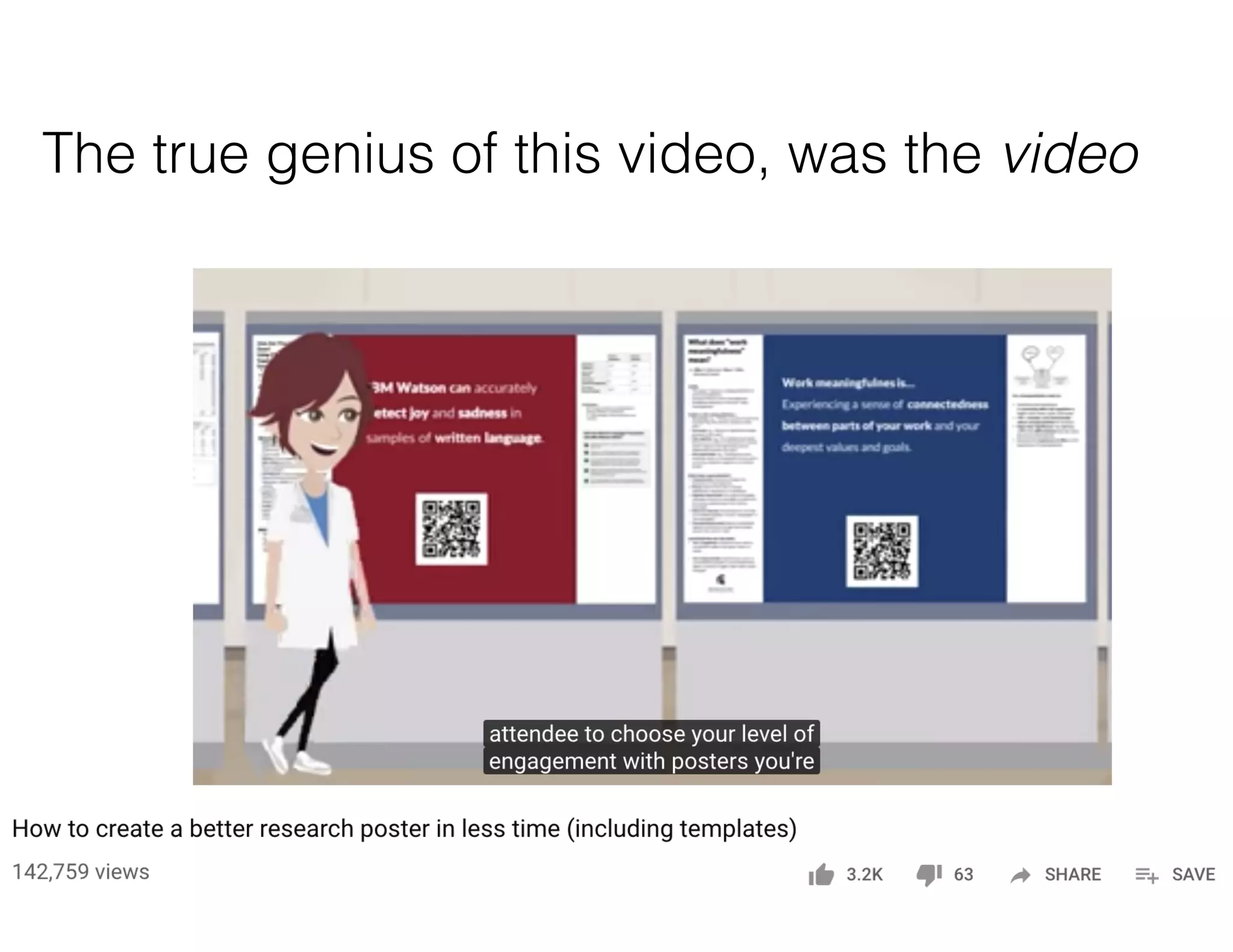 The true genius of this video, was the video
 