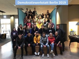 Demokratiewerkstatt Berlin 2019
 