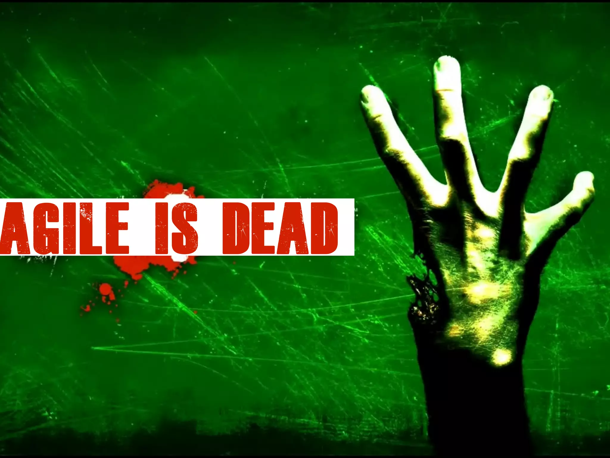 Agile is DEAD
 