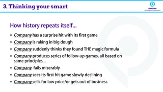 ▪
▪
▪
▪
▪
▪
▪
3. Thinking your smart
 