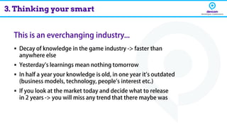 ▪
▪
▪
▪
3. Thinking your smart
 