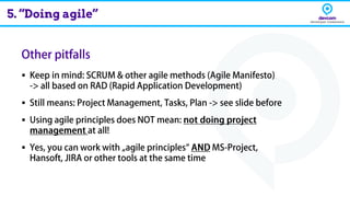 ▪
▪
▪
▪
5. “Doing agile”
 