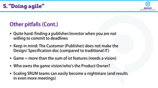 ▪
▪
▪
▪
▪
5. “Doing agile”
 