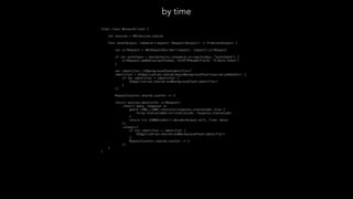 final class NetworkClient {
let session = URLSession.shared
func send<Output: Codable>(request: Request<Output>) -> Promise<Output> {
var urlRequest = URLRequestBuilder(request: request).urlRequest
if let authToken = UserDefaults.standard.string(forKey: "authToken") {
urlRequest.addValue(authToken, forHTTPHeaderField: "X-Auth-Token")
}
var identifier: UIBackgroundTaskIdentifier?
identifier = UIApplication.shared.beginBackgroundTask(expirationHandler: {
if let identifier = identifier {
UIApplication.shared.endBackgroundTask(identifier)
}
})
RequestCounter.shared.counter += 1
return session.data(with: urlRequest)
.then({ data, response in
guard (200..<300).contains(response.statusCode) else {
throw StatusCodeError(statusCode: response.statusCode)
}
return try JSONDecoder().decode(Output.self, from: data)
})
.always({
if let identifier = identifier {
UIApplication.shared.endBackgroundTask(identifier)
}
RequestCounter.shared.counter -= 1
})
}
}
by time
 