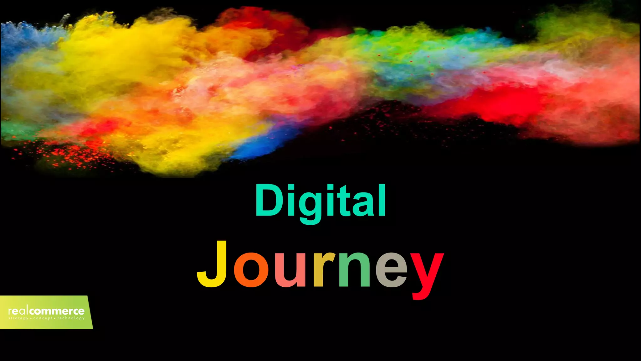 Journey
Digital
 