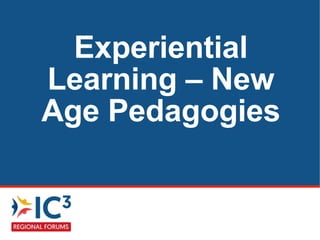Experiential Learning - New Age Pedagogies to Teaching