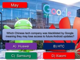 Which Chinese tech company was blacklisted by Google
meaning they may lose access to future Android updates?
 