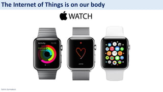 Sotiris Syrmakezis
The Internet of Things is on our body
 