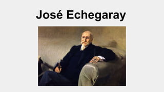 José Echegaray
 