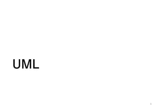 UML
4
 