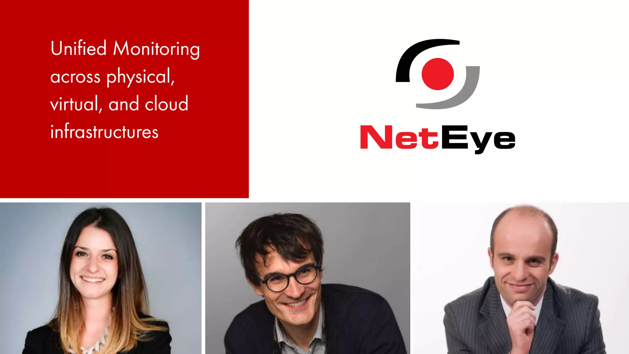 6… more than software© Würth Phoenix
Unified Monitoring
across physical,
virtual, and cloud
infrastructures