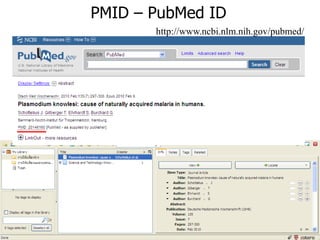 PMID – PubMed ID
http://www.ncbi.nlm.nih.gov/pubmed/
 