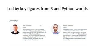 Led by key figures from R and Python worlds
 