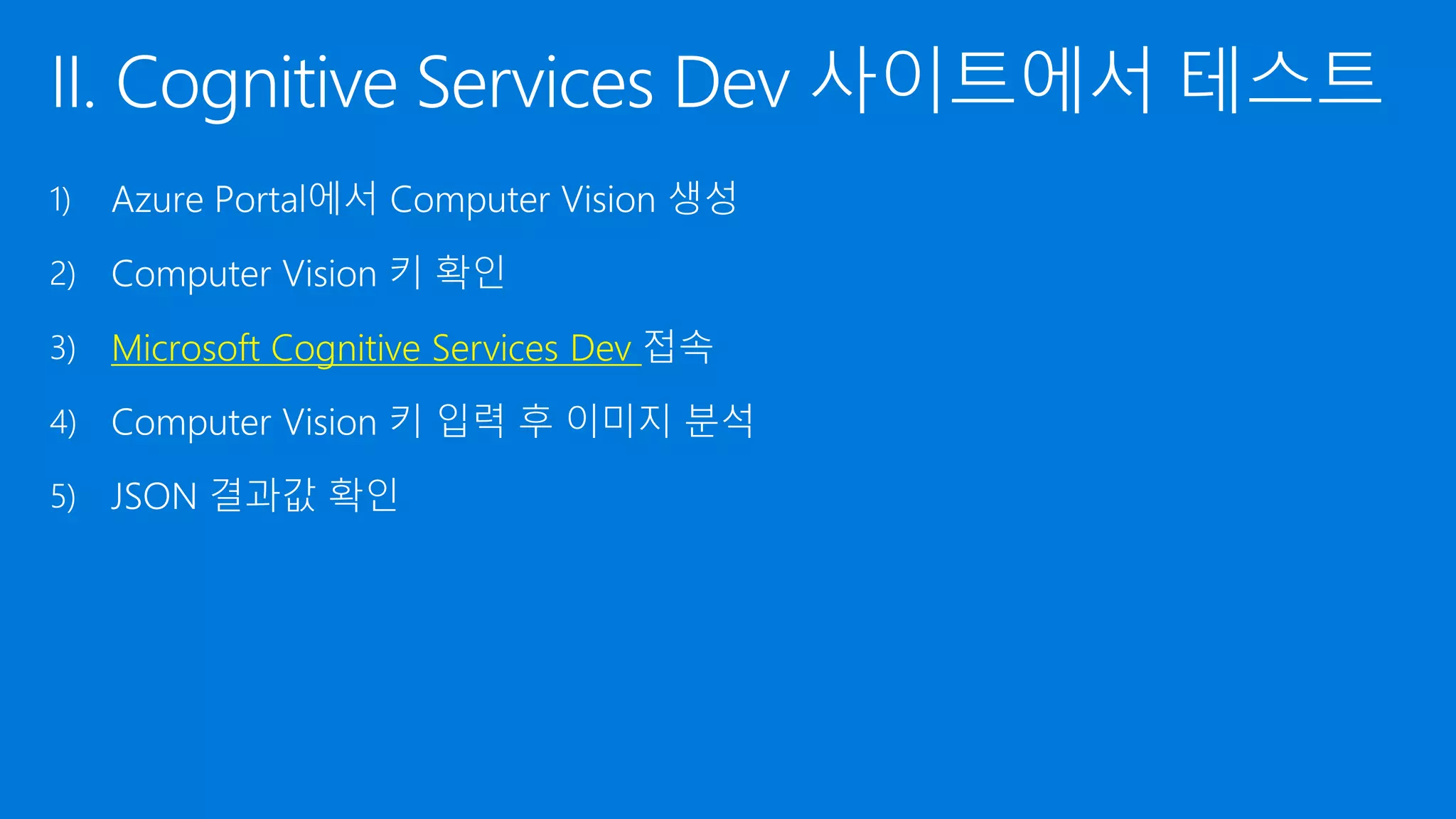 Microsoft Cognitive Services Dev
 