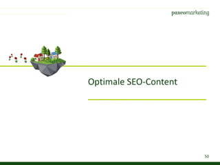 50
Optimale SEO-Content
 
