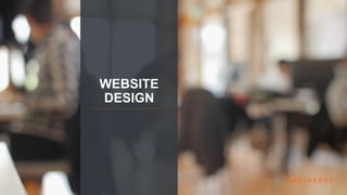 WEBSITE
DESIGN
 