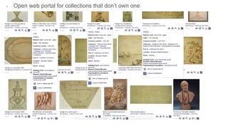 - Open web portal for collections that don’t own one
 