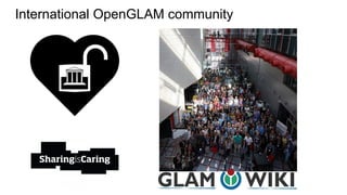 International OpenGLAM community
 