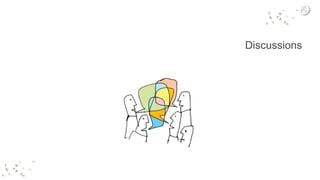 Discussions
 