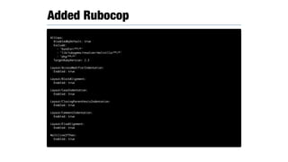 Added Rubocop
AllCops:
DisabledByDefault: true
Exclude:
- 'bundler/**/*'
- 'lib/rubygems/resolver/molinillo/**/*'
- 'pkg/**/*'
TargetRubyVersion: 2.3
Layout/AccessModifierIndentation:
Enabled: true
Layout/BlockAlignment:
Enabled: true
Layout/CaseIndentation:
Enabled: true
Layout/ClosingParenthesisIndentation:
Enabled: true
Layout/CommentIndentation:
Enabled: true
Layout/ElseAlignment:
Enabled: true
MultilineIfThen:
Enabled: true
 